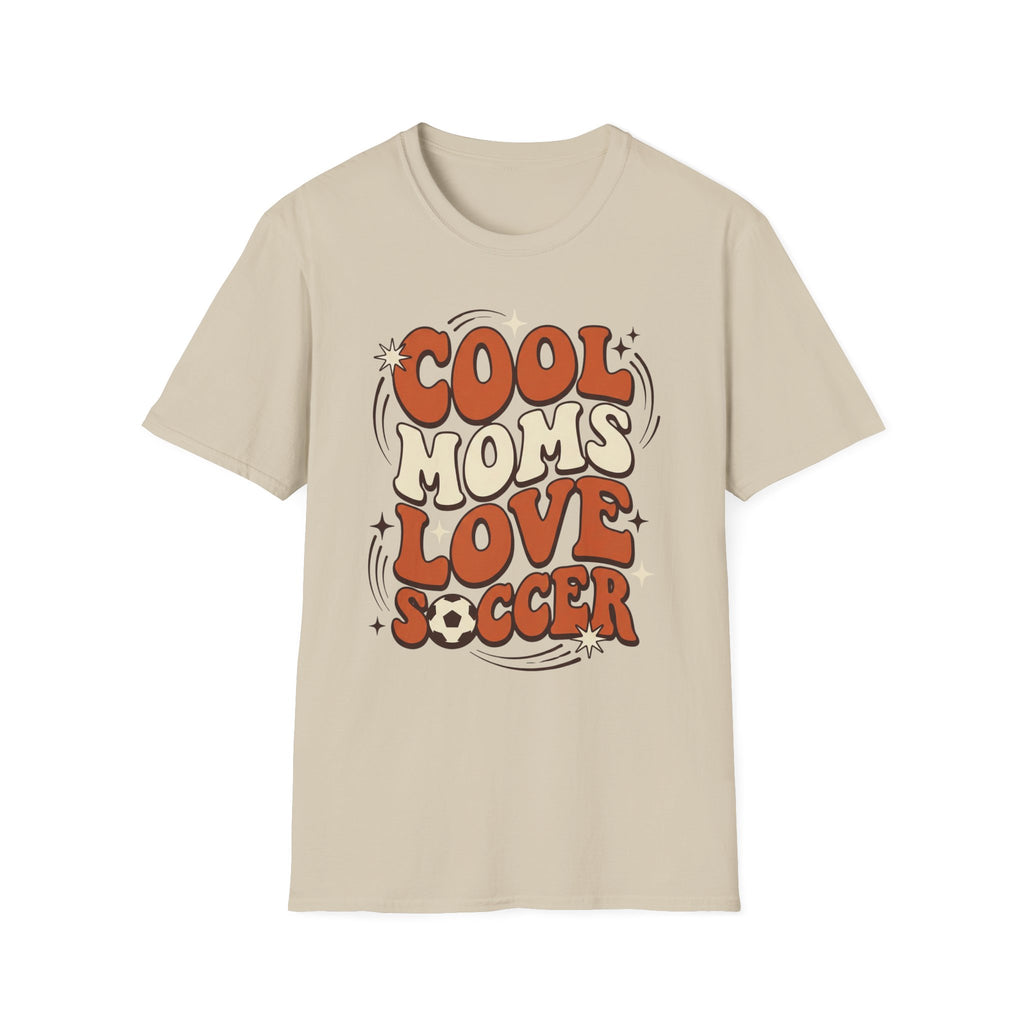 Cool Moms Love Soccer T-Shirt