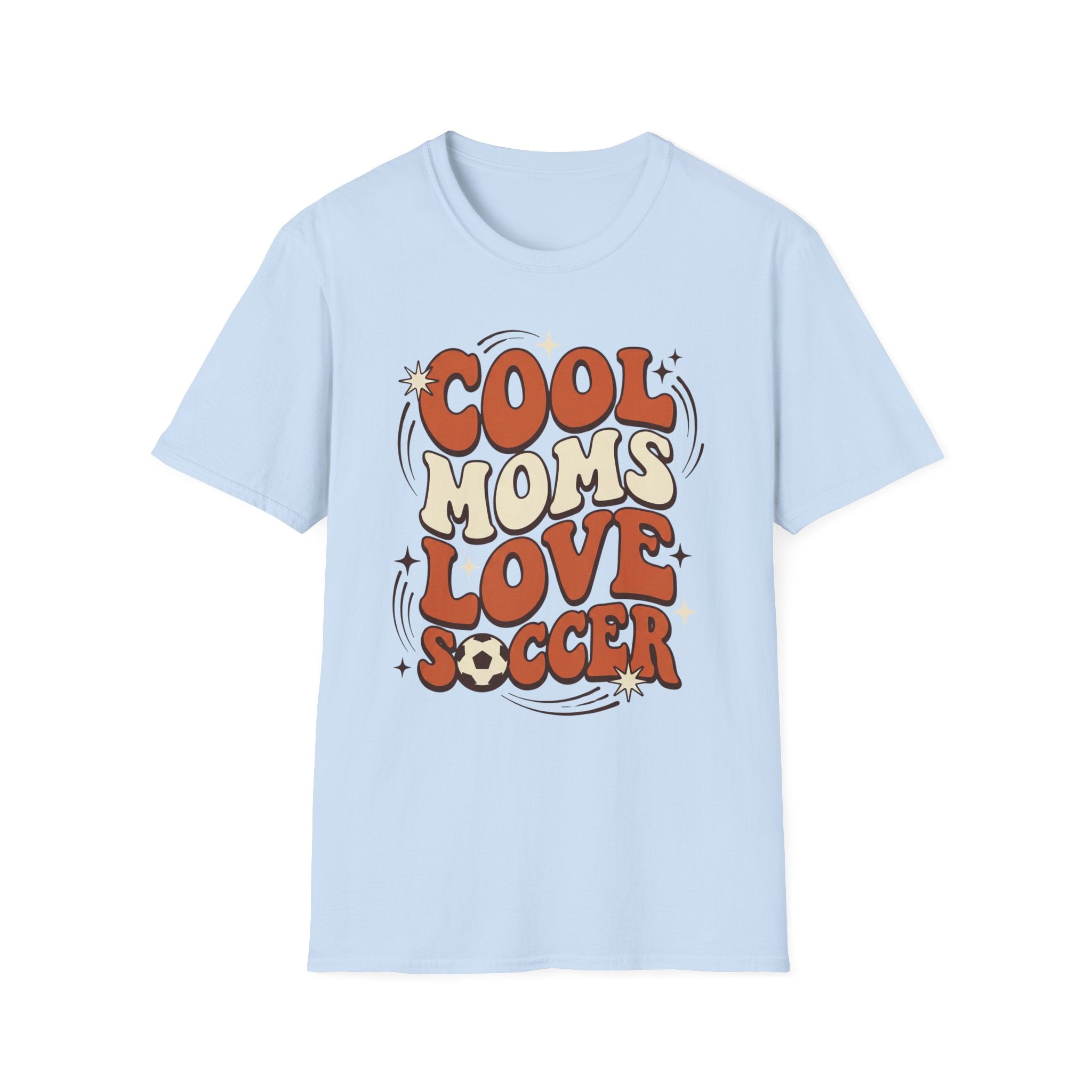 Cool Moms Love Soccer T-Shirt